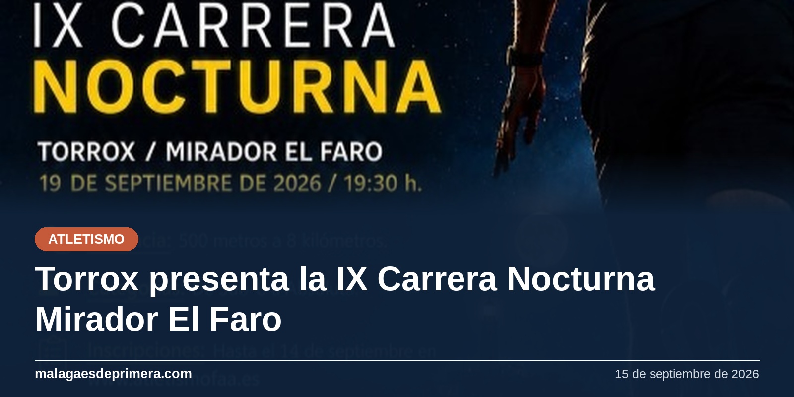 Torrox presenta la IX Carrera Nocturna Mirador El Faro